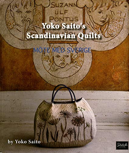 Beispielbild fr Yoko Saito's Scandinavian Quilts zum Verkauf von Smith Family Bookstore Downtown