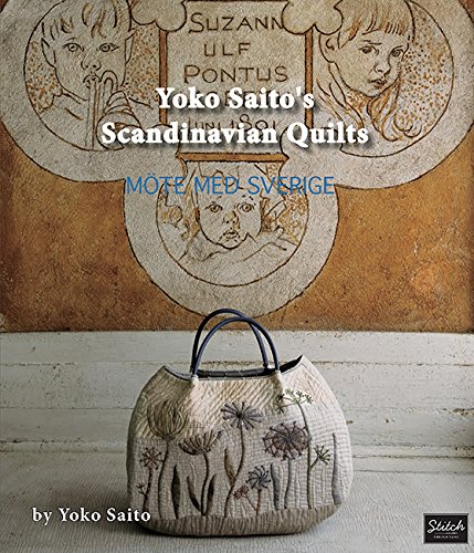 9780985974602: Yoko Saito's Scandinavian Quilts