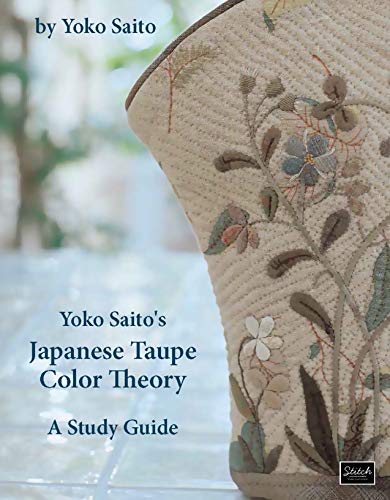 Beispielbild fr Yoko Saito's Japanese Taupe Color Theory: A Study Guide zum Verkauf von Half Price Books Inc.