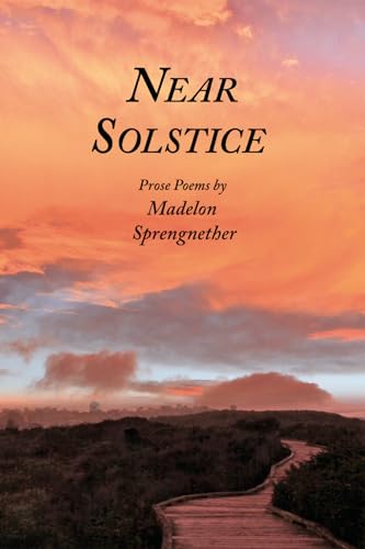 Stock image for Near Solstice: Prose Poems for sale by ThriftBooks-Dallas