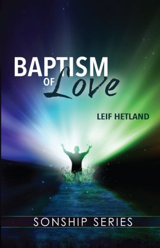 Stock image for Baptism of Love (Volume 1) for sale by 2nd Life Books