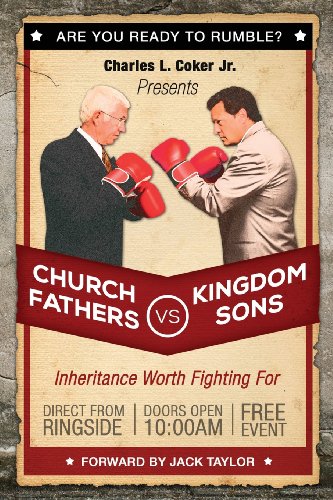 Stock image for Church Fathers vs. Kingdom Sons: Inheritance Worth Fighting for for sale by ThriftBooks-Atlanta