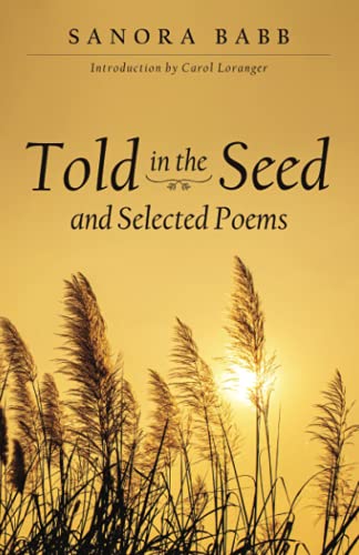 Stock image for Told in the Seed and Selected Poems for sale by GreatBookPrices
