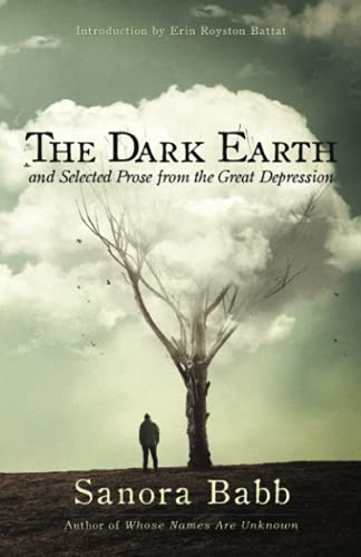 Stock image for The Dark Earth and Selected Prose from the Great Depression for sale by ThriftBooks-Dallas