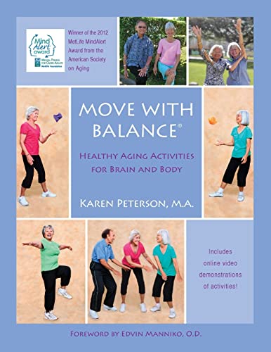 9780985993801: Move With Balance: Healthy Aging Activities for Brain and Body