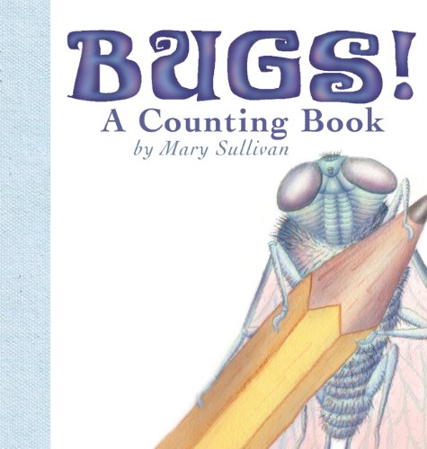 Imagen de archivo de Bugs! a Counting Book a la venta por GF Books, Inc.