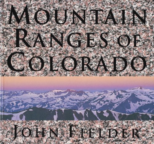 9780986000478: Mountain Ranges of Colorado