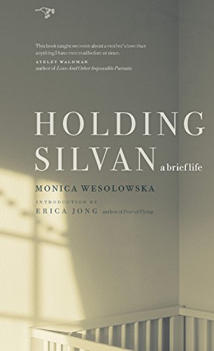 Imagen de archivo de Holding Silvan: A Brief Life a la venta por SecondSale