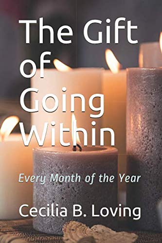 9780986008849: The Gift of Going Within: Every Month of the Year