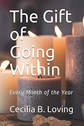 Stock image for The Gift of Going Within: Every Month of the Year for sale by Revaluation Books