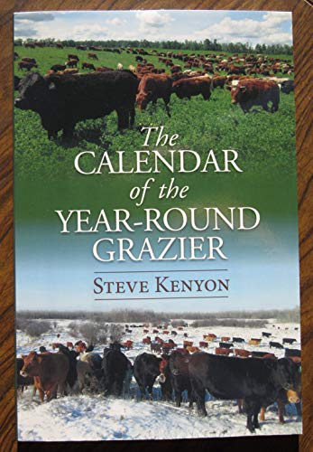 Stock image for The Calendar of the Year-Round Grazier for sale by ThriftBooks-Atlanta