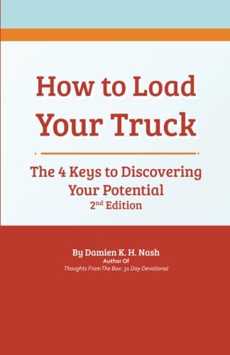 Stock image for How to Load Your Truck: The 4 Keys to Discovering Your Potential for sale by Revaluation Books