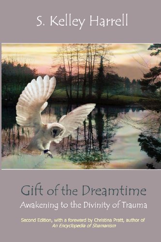 Stock image for Gift of the Dreamtime : Awakening to the Divinity of Trauma for sale by Better World Books: West