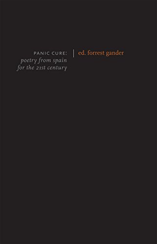 Stock image for Panic Cure: Poetry from Spain for the 21st Century for sale by Chapter 2 Books