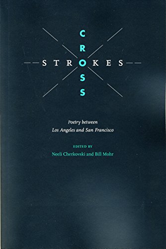 9780986017391: Cross Strokes: Poetry between Los Angeles and San Francisco