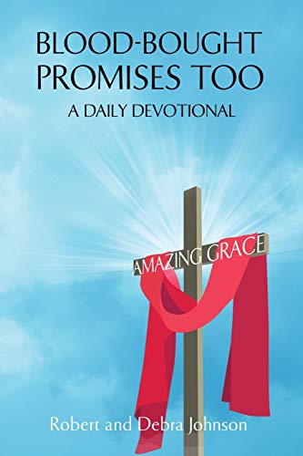 Beispielbild fr Blood-Bought Promises Too: Amazing Grace zum Verkauf von Buchpark