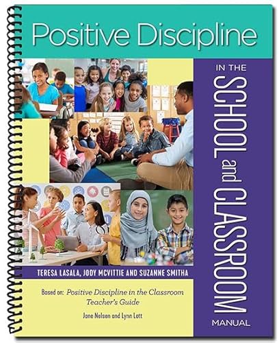 Stock image for Positive Discipline in the School and Classroom: Manual Workbook for sale by ThriftBooks-Atlanta