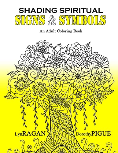 Stock image for Shading Spiritual Signs & Symbols: An Adult Coloring Book for sale by California Books