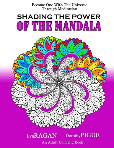 Imagen de archivo de Shading The Power Of The Mandala: Become One With The Universe Through Meditation a la venta por THE SAINT BOOKSTORE