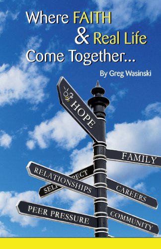 Imagen de archivo de Where Faith & Real Life Come Together.: A discovery in finding hope, God and who we are in every day interactions. a la venta por BooksRun