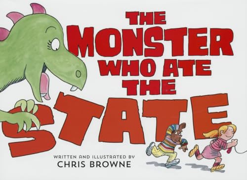 Beispielbild fr The Monster Who Ate the State zum Verkauf von ThriftBooks-Atlanta