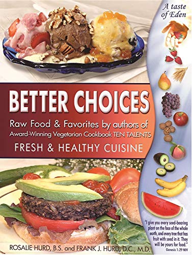 Beispielbild fr Better Choices Fresh Healthy Cuisine zum Verkauf von Campbell Bookstore