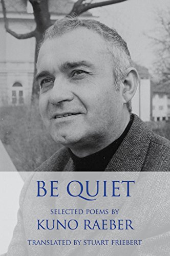 Stock image for Be Quiet: Selected Poems for sale by Better World Books