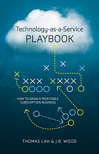 Stock image for Technology-as-a-Service Playbook: How to Grow a Profitable Subscription Business for sale by SecondSale
