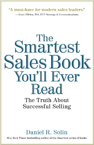 Beispielbild fr Smartest Sales Book You'll Ever Read : The Truth a zum Verkauf von WorldofBooks