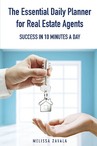 Stock image for The Essential Daily Planner for Real Estate Agents: Success in 10 Minutes a Day for sale by SecondSale