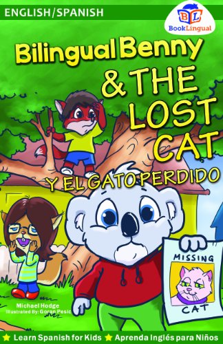 Imagen de archivo de Bilingual Benny & The Lost Cat (English/Spanish) (English and Spanish Edition) a la venta por ThriftBooks-Atlanta