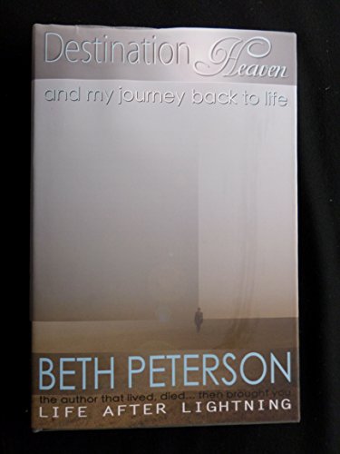 9780986055157: Destination Heaven and My Journey Back to Life