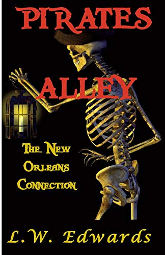 Stock image for Pirates Alley: The New Orleans Connection for sale by ThriftBooks-Dallas