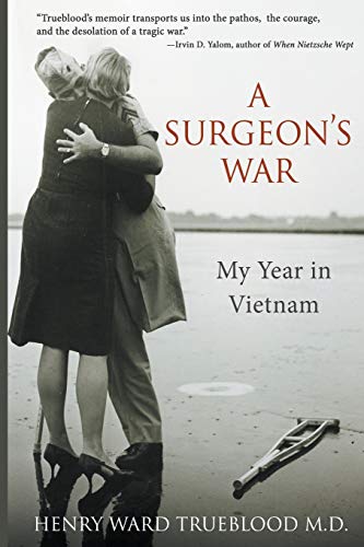 Stock image for A Surgeon's War: My Year in Vietnam for sale by SecondSale