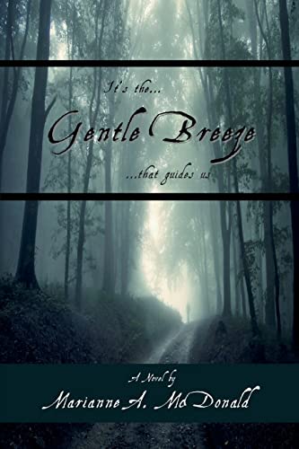 Imagen de archivo de It's the Gentle Breeze that guides us a la venta por Bookmans