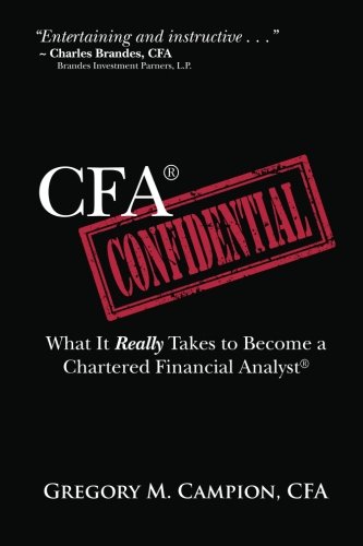 9780986060809: CFA Confidential: What It Really Takes to Become a Chartered Financial Analyst