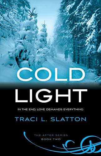 9780986061103: Cold Light (The After Series)