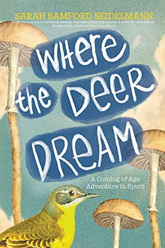 Stock image for Where the Deer Dream for sale by Better World Books