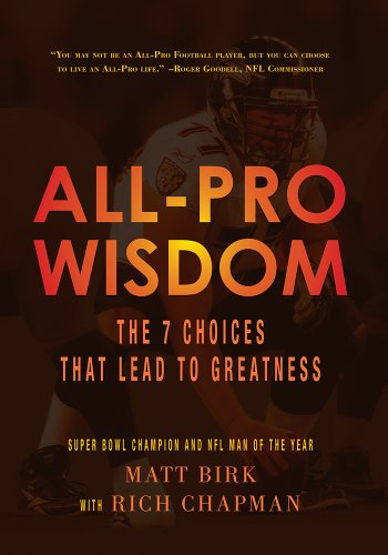 Beispielbild fr All-Pro Wisdom : The 7 Choices That Lead to Greatness zum Verkauf von Better World Books