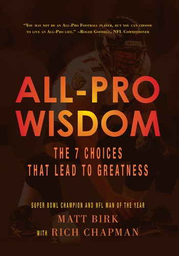 Stock image for All-Pro Wisdom:The 7 Choices That Lead to Greatness for sale by SecondSale