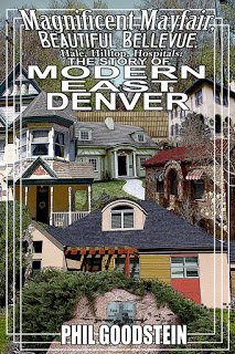 Beispielbild fr Magnificent Mayfair, Beautiful Bellevue, Hale, Hilltop, Hospitals: The Story of Modern East Denver zum Verkauf von ThriftBooks-Atlanta