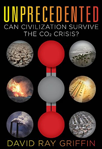 Imagen de archivo de Unprecedented : Can Civilization Survive the CO2 Crisis? a la venta por Better World Books