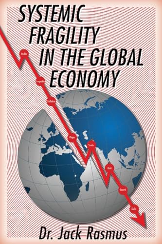Imagen de archivo de Systemic Fragility in the Global Economy a la venta por PlumCircle