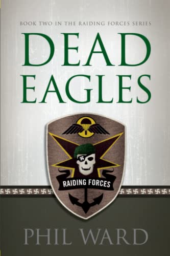 Beispielbild fr Dead Eagles (Raiding Forces) zum Verkauf von More Than Words