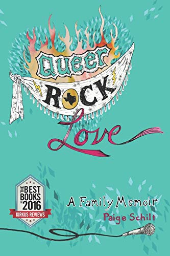 Stock image for Queer Rock Love: A Family Memoir for sale by SecondSale