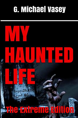 Beispielbild fr My Haunted Life: The Extreme Edition zum Verkauf von Book Deals