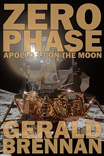 9780986092220: Zero Phase: Apollo 13 on the Moon: Volume 1 (Altered Space)
