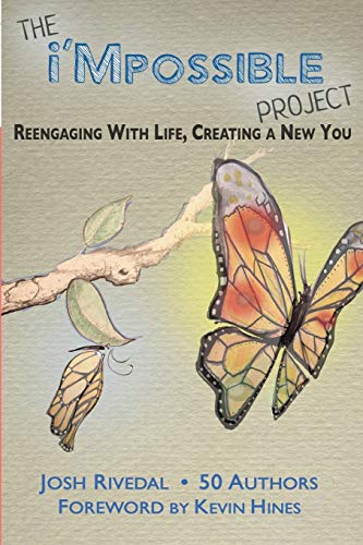 Stock image for The i'Mpossible Project: Reengaging With Life, Creating a New You for sale by ThriftBooks-Atlanta