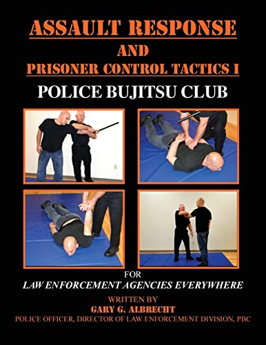 Beispielbild fr Assault Response And Prisoner Control Tactics I zum Verkauf von PBShop.store US