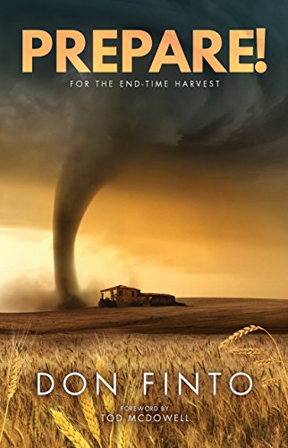 Stock image for Prepare!: For the End-Time Harvest for sale by Gulf Coast Books